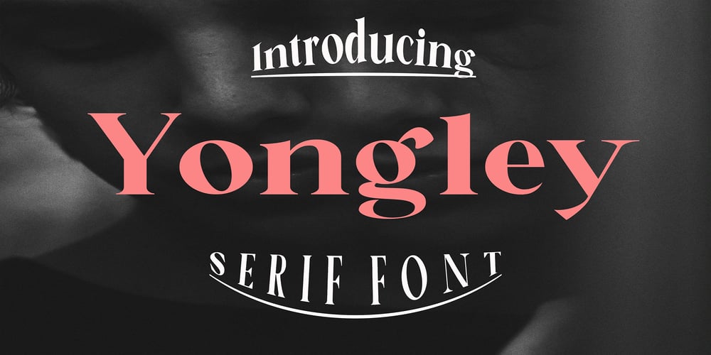 Yongley font