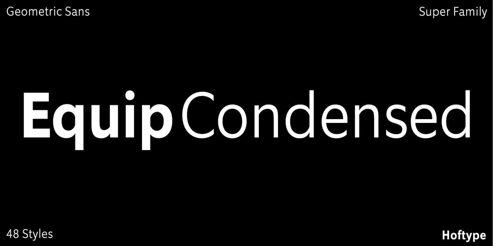 EquipCondensed font