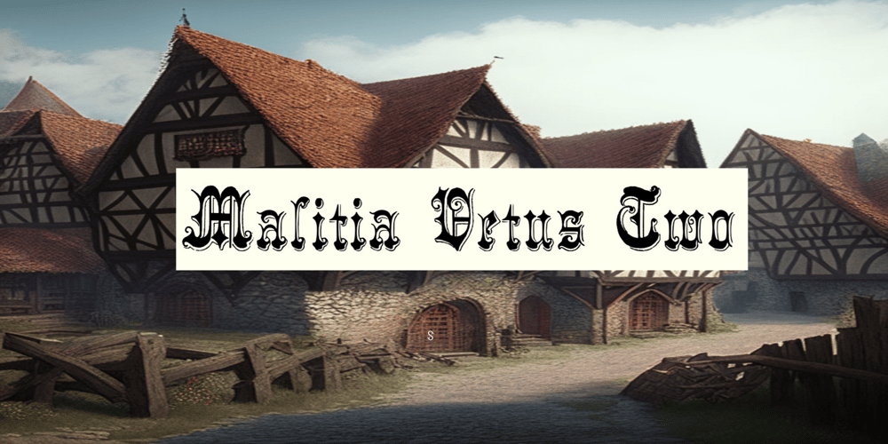 Malitia Vetus Two font