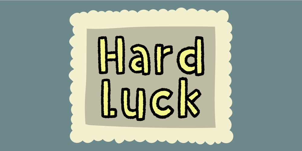Hard Luck font