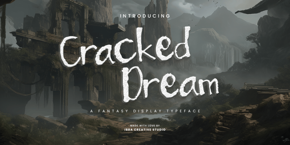 Cracked Dream font