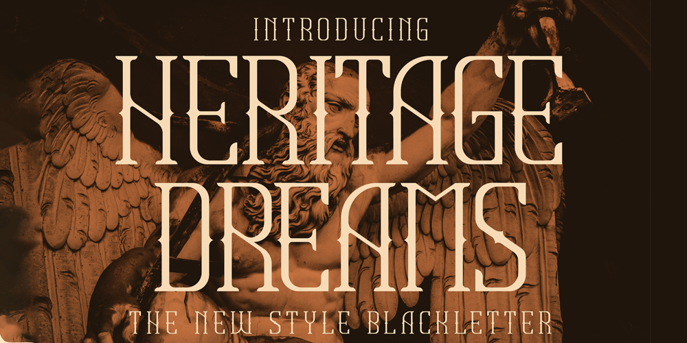 HERITAGE DREAMS font