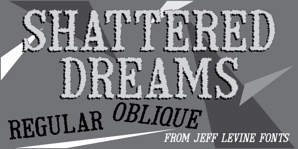Shattered Dreams JNL font