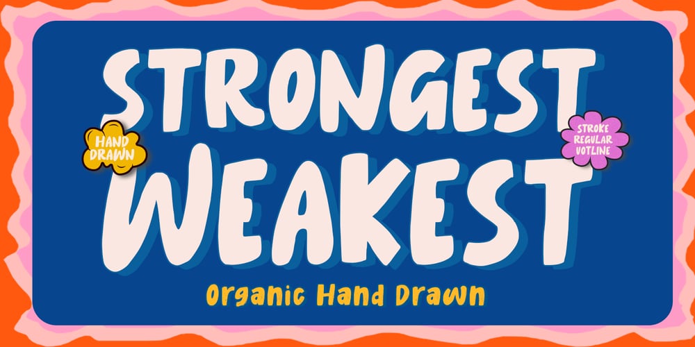 Strongest Weakest font