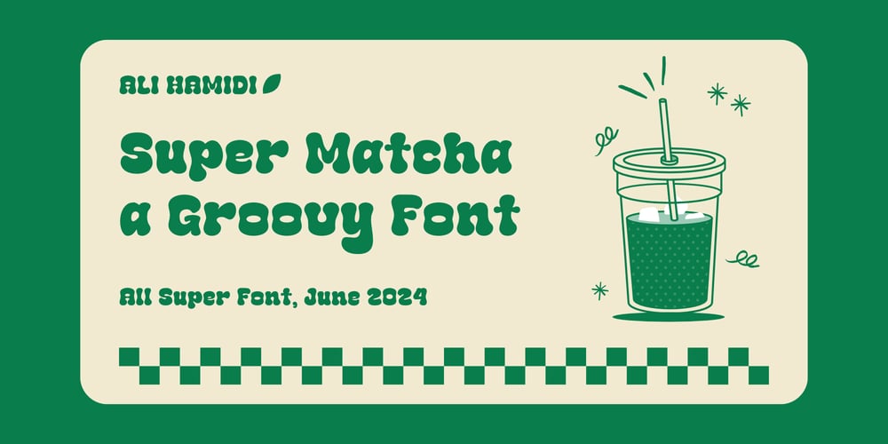 Super Matcha font