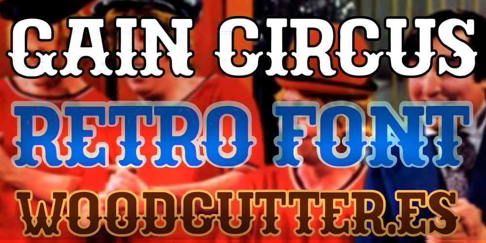 Gain Circus font