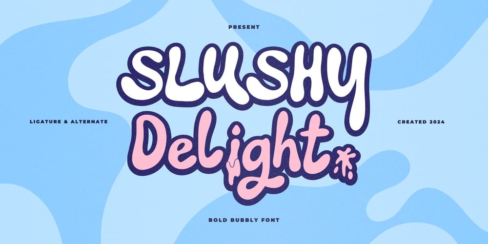 Slushy Delight font