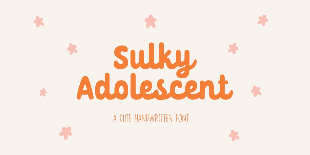 Sulky Adolescent font