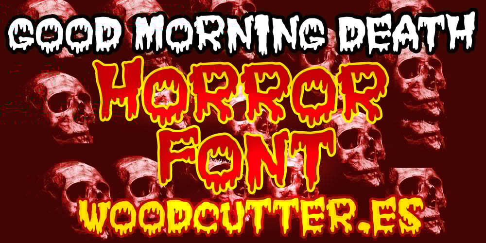 Good Morning Death font