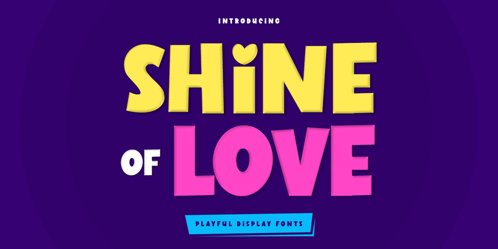 Shine of Love font