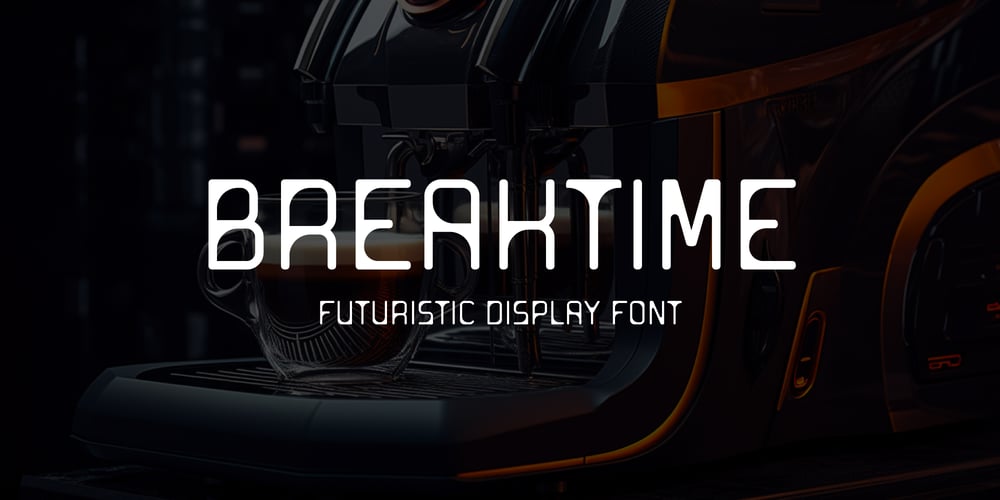 Breaktime font