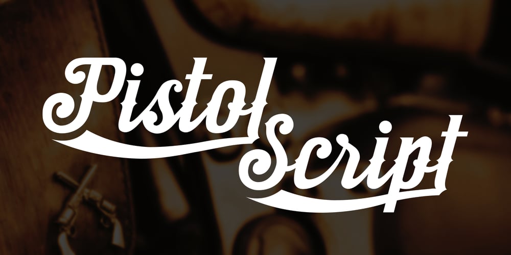 Pistol Script font