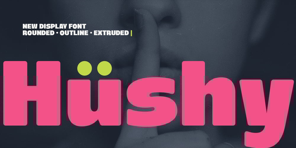 Hushy font