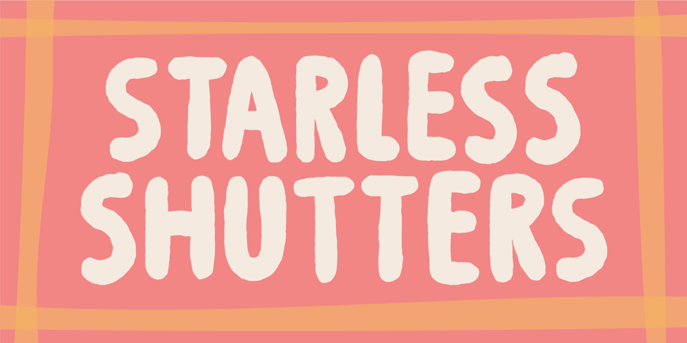Starless Shutters font