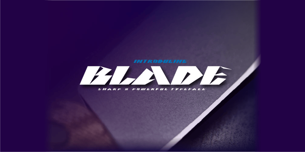 BLADE sharp font