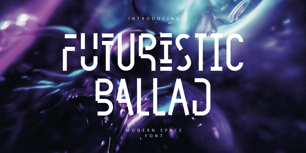 Futuristic Ballad font