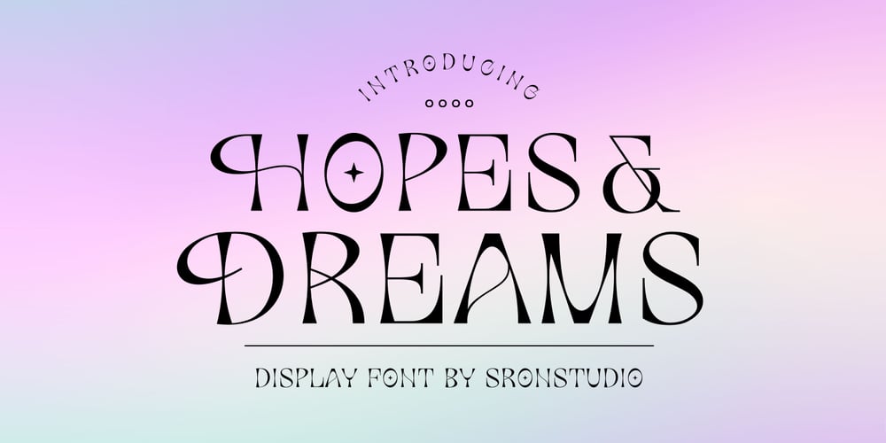 Hopes and Dreams font