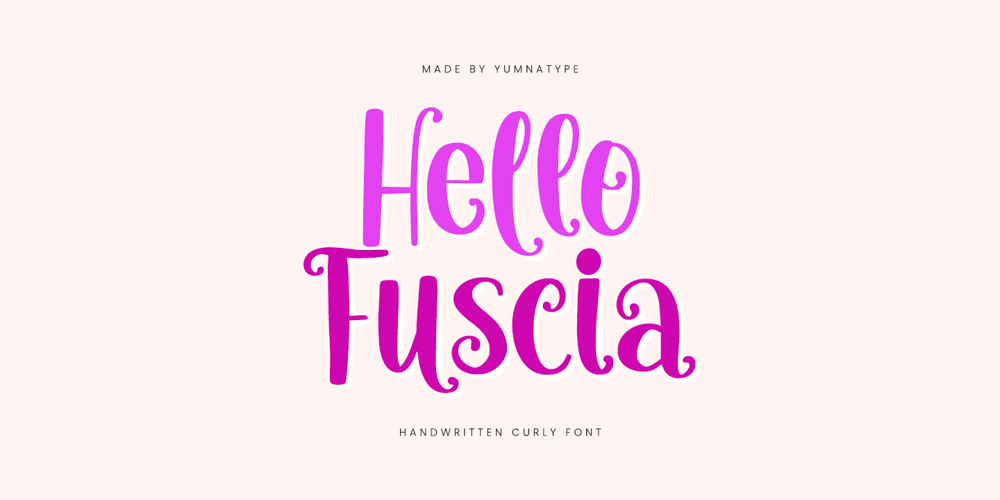 Hello Fuscia font