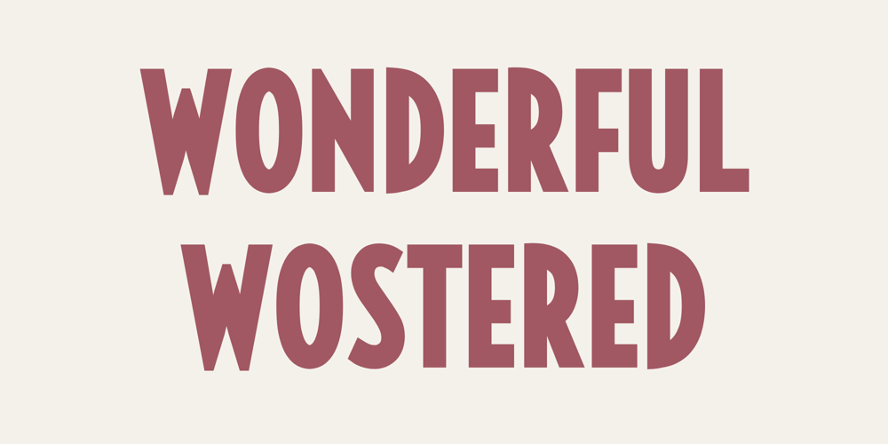 Wonderful Wostered font