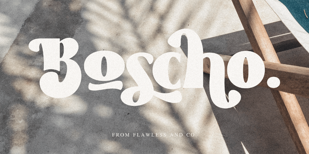 Boscho font