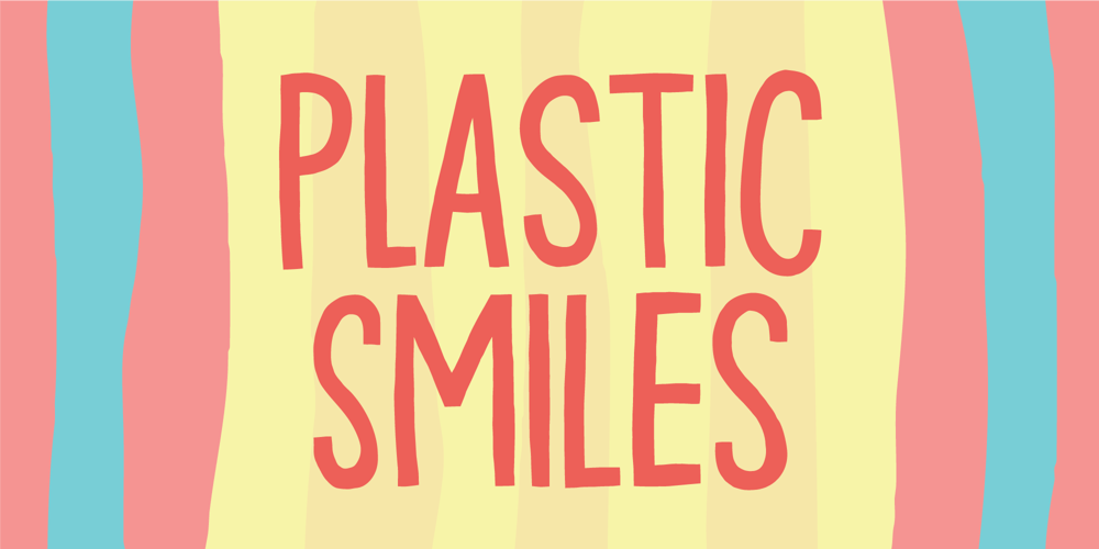 Plastic Smiles font