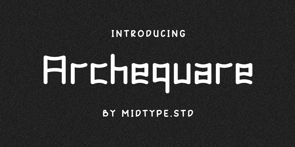 Archequare font