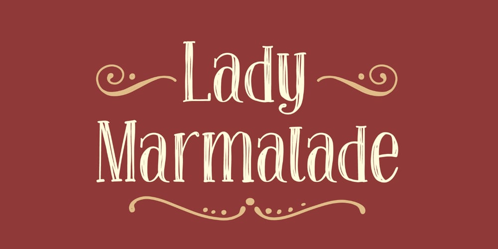 Lady Marmalade font