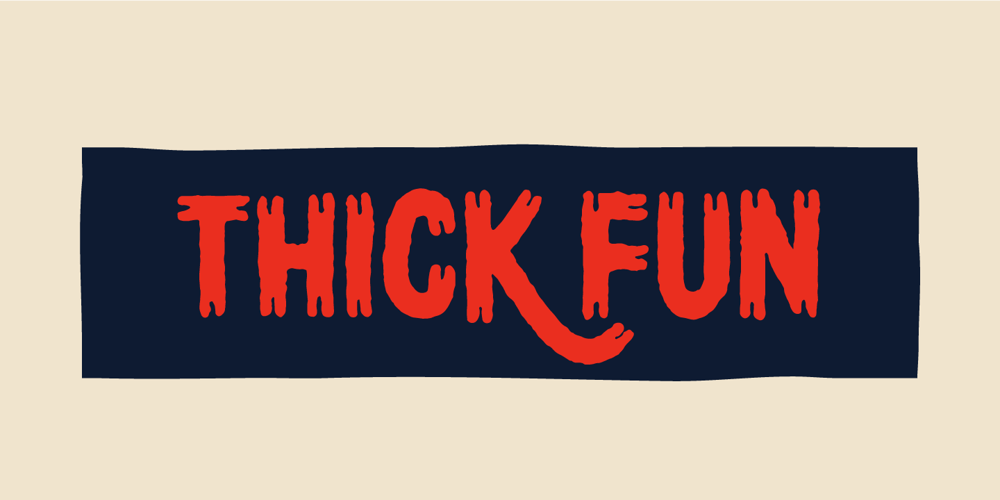 Thick Fun font