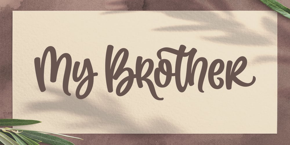 My Brother font