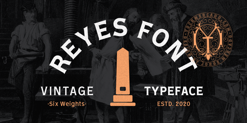 Reyes font