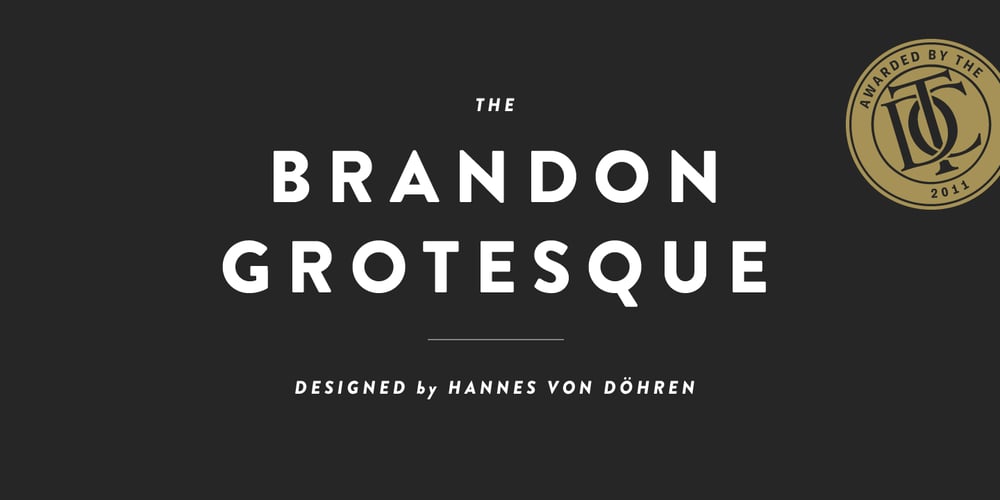 Brandon Grotesque font
