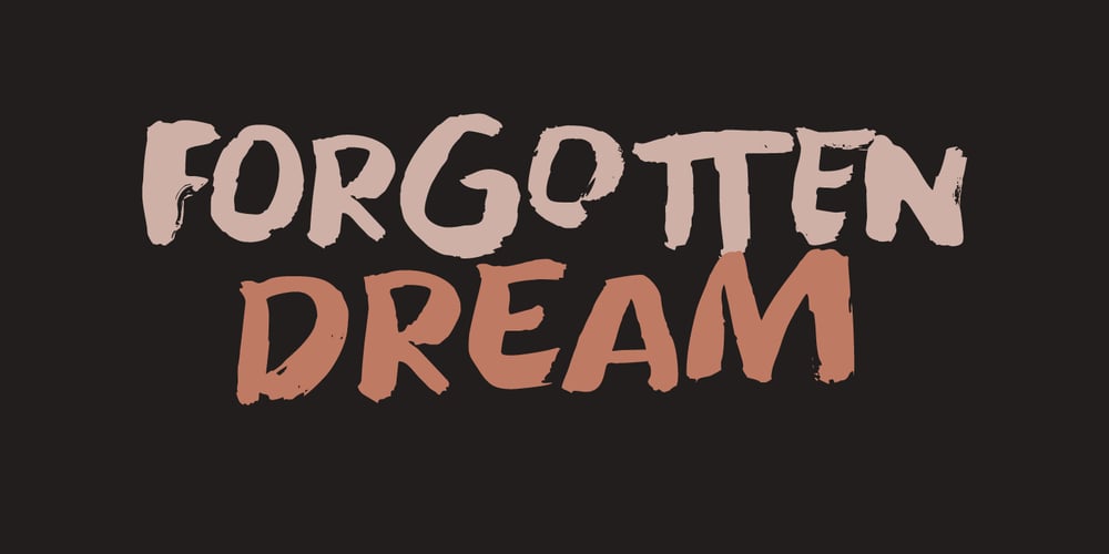 Forgotten Dream font