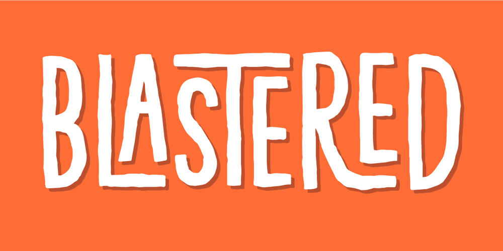 Blastered font