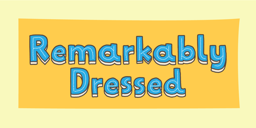 Remarkably Dressed font