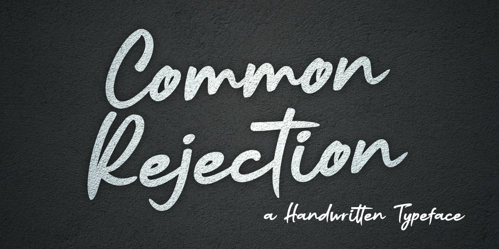 Common Rejection font