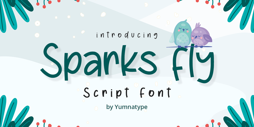 Sparks Fly font