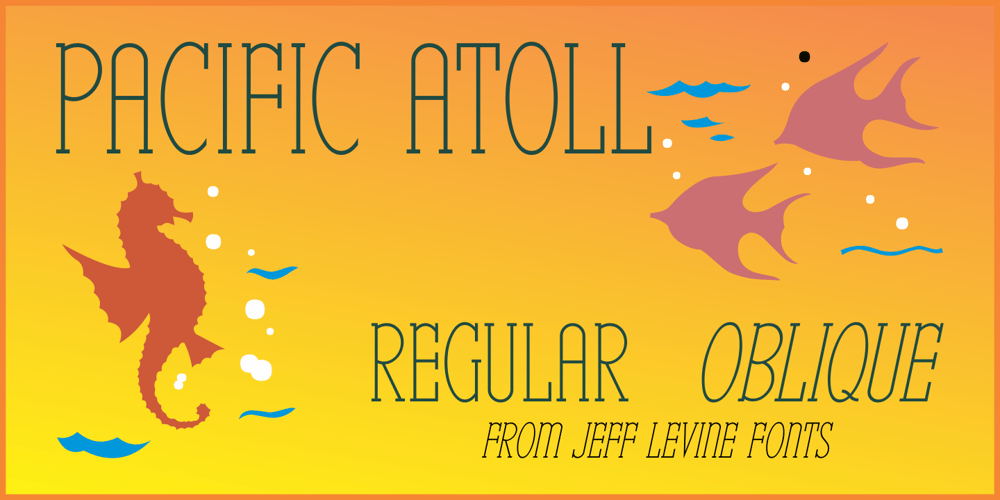 Pacific Atoll JNL font