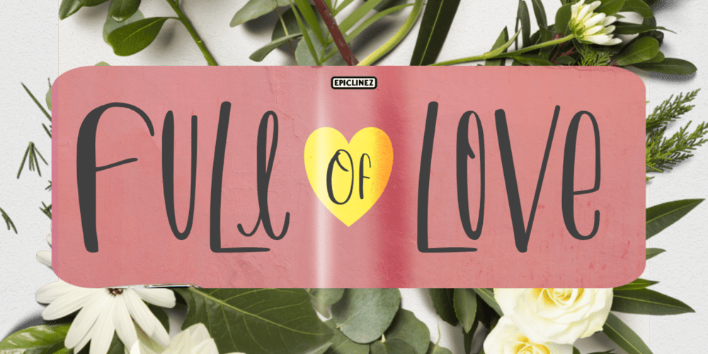 Full Of Love font