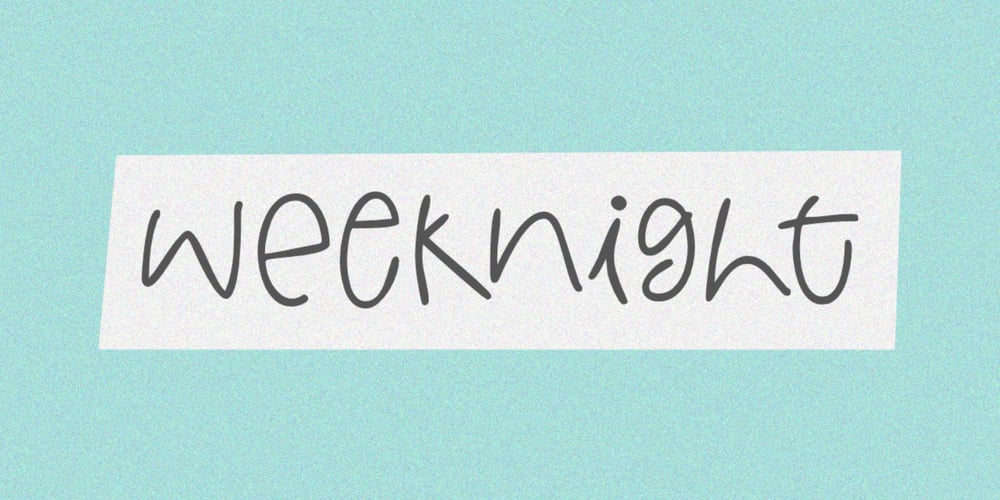 Weeknight font