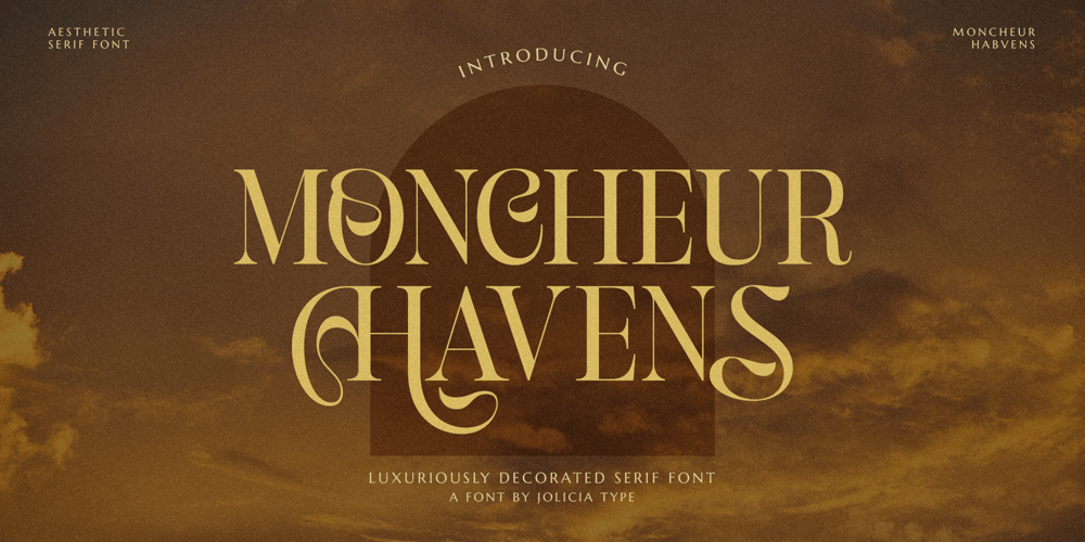 Moncheur Havens font