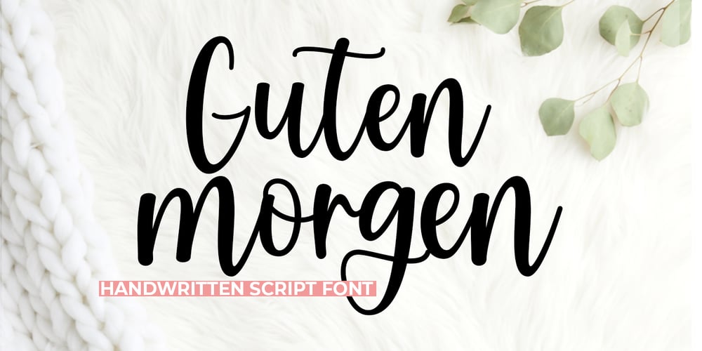 Guten Morgen font