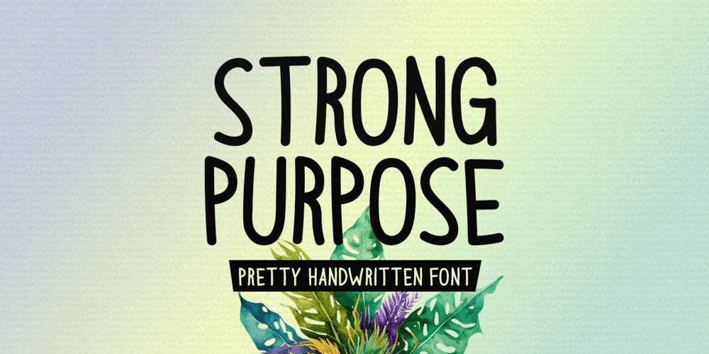 Strong Purpose font