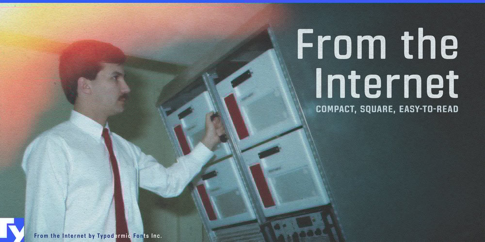 From the Internet font