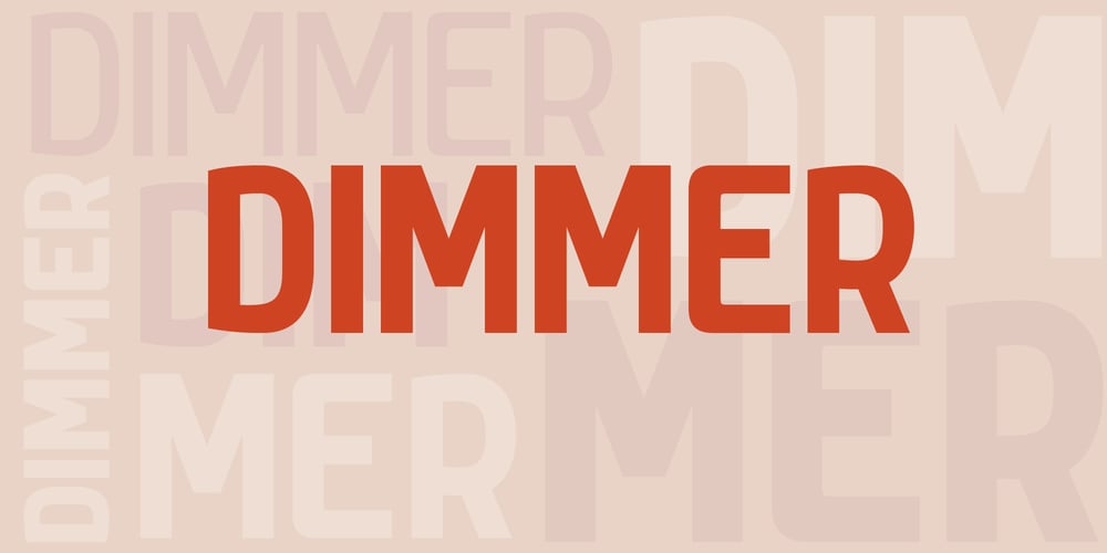 Dimmer font