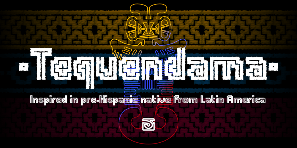 Tequendama font