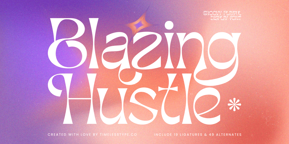 Blazing Hustle font