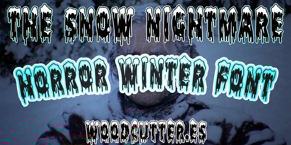 The Snow Nightmare font