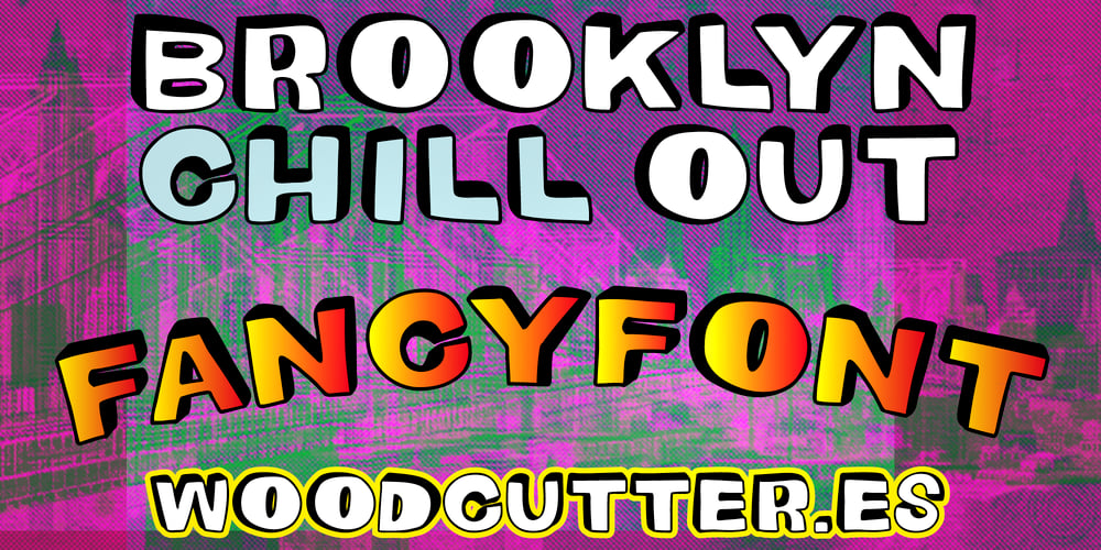 The Brooklyn Chill Out font