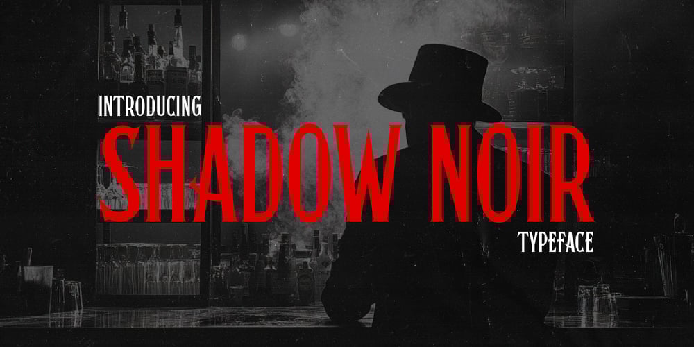 Shadow Noir font