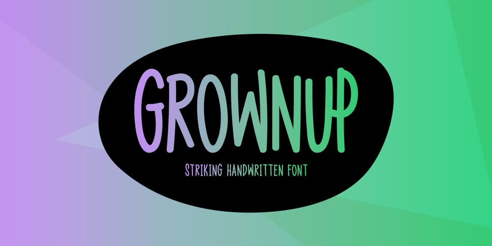 Grownup font